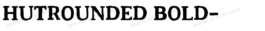 HutRounded Bold字体转换